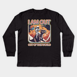 i am out of this world (astronaut riding dinosaur) Kids Long Sleeve T-Shirt